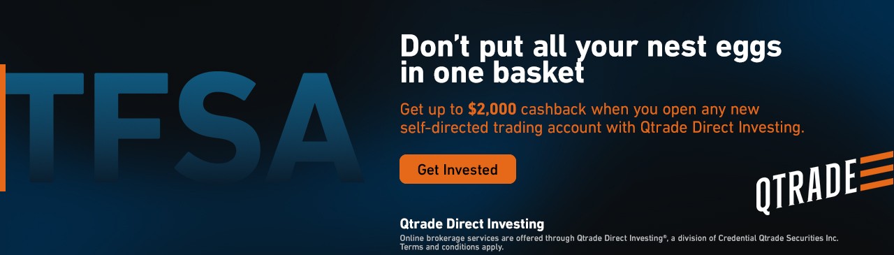 Graphic image with text overlay that says "Don't put all your nest eggs in one basket. Get up to $2,000 cashback when you open any new self-directed trading account with Qtrade Direct Investing"